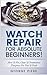 Watch Repair for Absolute B...