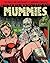 Mummies!: Classic Monsters ...