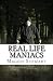 Real Life Maniacs