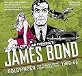 The Complete James Bond – Goldfinger: The Classic Comic Strip Collection 1960-66