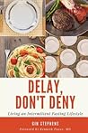 Delay, Don't Deny by Gin Stephens