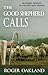 The Good Shepherd Calls by Roger Oakland