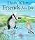 That's What Friends Are For by Suzanne Chiew