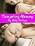 LESBIAN TABOO EROTICA: TEMPTING MOMMY