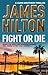 Fight or Die (Gunn Brothers #2)