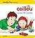 Caillou Loves his Daddy (Caillou's Essentials)