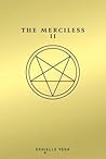 The Merciless II:...