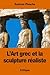 L’Art grec et la sculpture ...