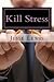 Kill Stress