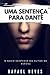 Uma sentença para Dante (Mi...