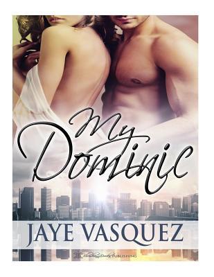 My Dominic (The Chance Series)