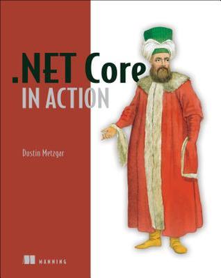 .NET Core in Action (Paperback)