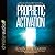 Prophetic Activation: Break Your Limitation to Release Prophetic Influence