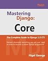 Mastering Django:...