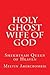 Holy Ghost Wife of God: Shekhinah Queen of Heaven