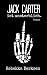 Jack Carter ist unsterblich by Rebekka Derksen Jack Carter ist unsterblich by Rebekka Derksen