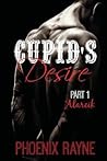Cupid's Desire: Part 1 Alareik