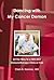 Dancing with My Cancer Demon: All the Way to a NIH/NCI Immunotherapy Clinical Trial