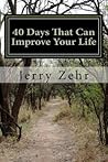 40 Days That Can Improve Your Life 40 Days That Can Improve Your Life