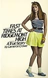 Fast Times At Ridgemont High by Cameron Crowe