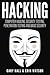 Hacking: Computer Hacking, Security Testing, Penetration Testing and Basic Security