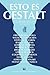 Esto Es Gestalt by John O. Stevens