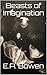 Beasts of Imagination by E.A. Bowen