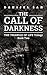 THE CALL OF DARKNESS (THE TRIANGLE OF LIFE Book 2)