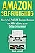 Amazon Self-Publishing: How...