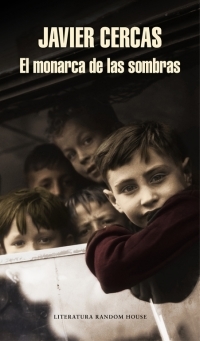Portada de El monarca de las sombras, de Javier Cercas