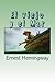 El viejo y el mar by Ernest Hemingway El viejo y el mar by Ernest Hemingway