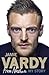 From Nowhere, My Story by Jamie Vardy