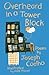 Overheard in a Tower Block:...