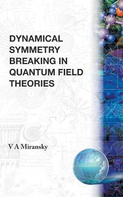 Dynamical Symmetry Breaking Inquan.Field (Hardcover)