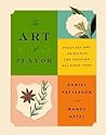 The Art of Flavor by Daniel Patterson
