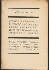 Cento e cento e cento e cento pagine del libro segreto di Gabriele d'Annunzio tentato di morire