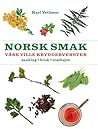 Norsk smak: våre ville kryddervekster