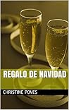 Regalo de navidad (El amor entra siempre sin llamar nº 3) (Spanish Edition)