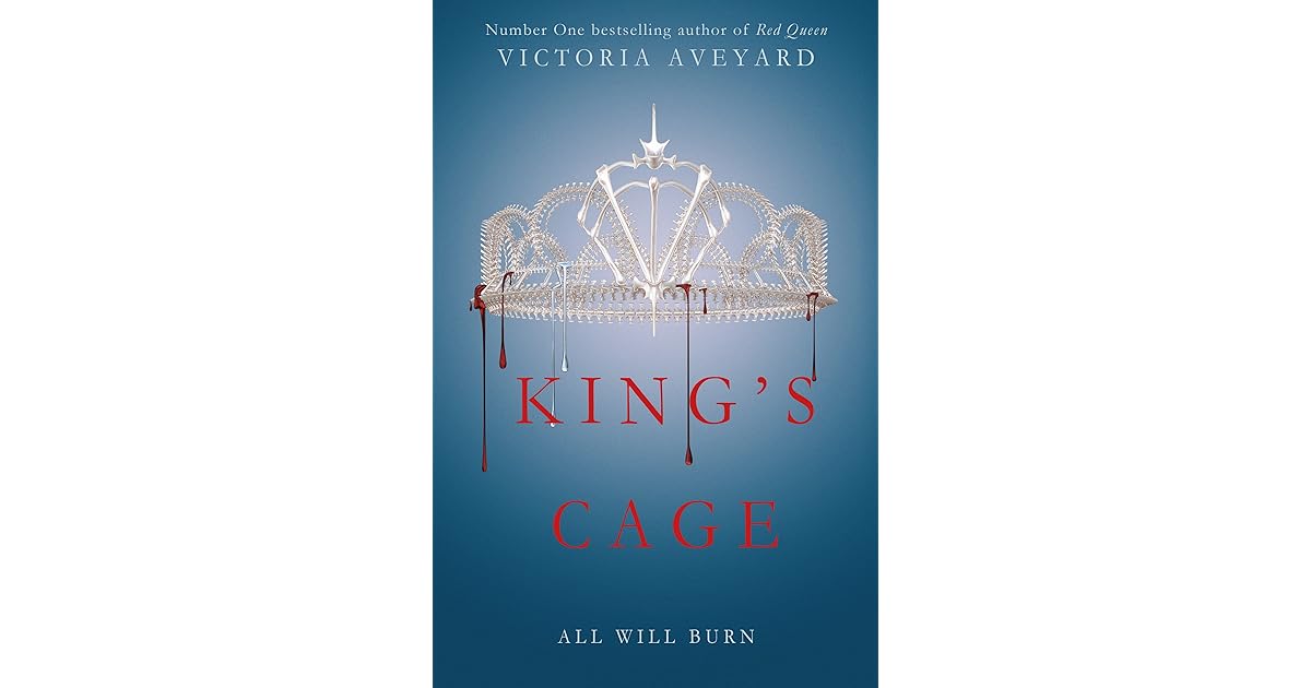 King's Cage (Red Queen, 3) by Victoria Aveyard