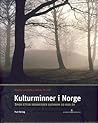 Kulturminner i Norge: spor etter mennesker gjennom 10 000 år