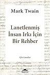 Lanetlenmiş İnsan Irkı İçin Bir Rehber