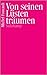 Von seinen Lüsten träumen. Über das Traumbuch des Artemidor
