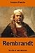 Rembrandt: sa vie et ses œu...