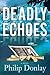 Deadly Echoes: A Novel (4) (Donovan Nash Series)