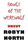 HOWLS OF THE WEREWOLF