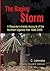 The Raging Storm: A Reporter's Inside Account of the Northern Uganda War, 1986-2005