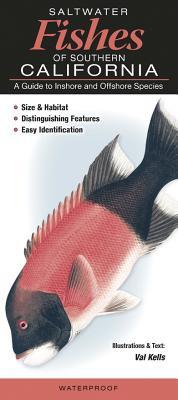 Saltwater Fishes of Southern California : A Guide to Inshore and Offshore Species