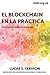 El Blockchain en la práctica: Una introducción simple para profesionales (Spanish Edition)