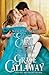 Never Say Never to an Earl by Grace Callaway Never Say Never to an Earl by Grace Callaway