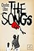 The Songs: A Novel